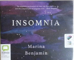 Insomnia written by Marina Benjamin performed by Marina Benjamin on CD (Unabridged)